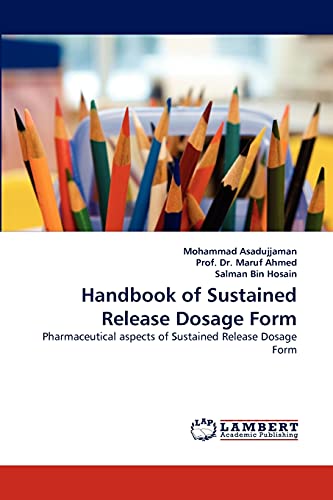 9783844319026: Handbook of Sustained Release Dosage Form: Pharmaceutical aspects of Sustained Release Dosage Form