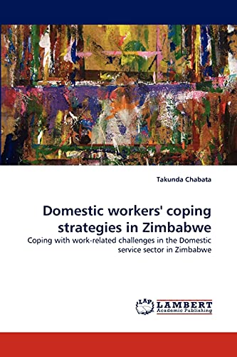 Imagen de archivo de Domestic workers' coping strategies in Zimbabwe a la venta por Chiron Media