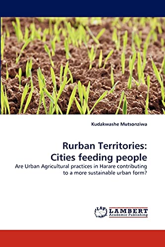 Imagen de archivo de Rurban Territories: Cities feeding people a la venta por Chiron Media