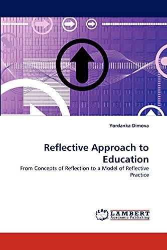 9783844322033: Reflective Approach to Education: From Concepts of Reflection to a Model of Reflective Practice