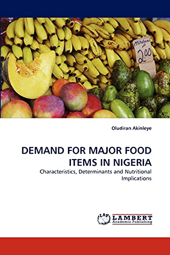 DEMAND FOR MAJOR FOOD ITEMS IN NIGERIA - Oludiran Akinleye