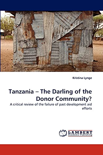 9783844324969: Tanzania - The Darling of the Donor Community?
