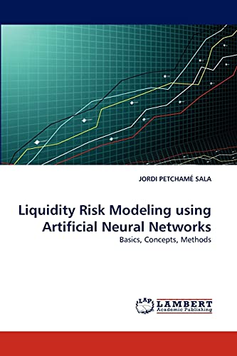 Imagen de archivo de Liquidity Risk Modeling Using Artificial Neural Networks a la venta por Chiron Media