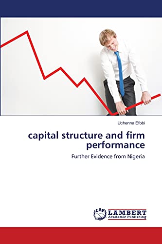 Imagen de archivo de capital structure and firm performance a la venta por Chiron Media