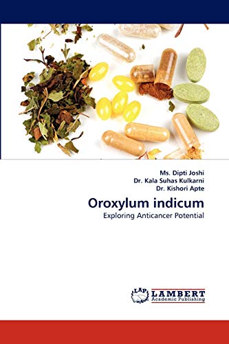 Stock image for Oroxylum indicum: Exploring Anticancer Potential for sale by Lucky's Textbooks