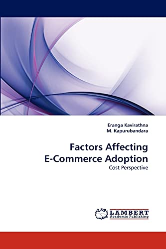 Stock image for Factors Affecting E-Commerce Adoption for sale by Ria Christie Collections