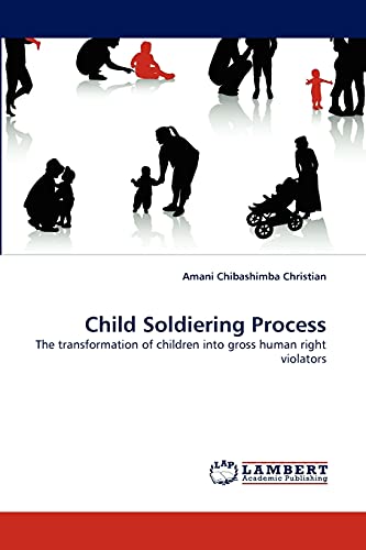 Imagen de archivo de Child Soldiering Process a la venta por Chiron Media