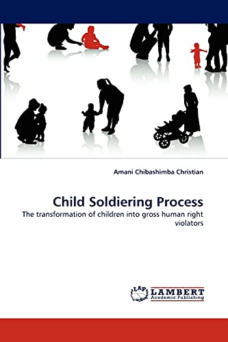 Stock image for Child Soldiering Process for sale by Chiron Media