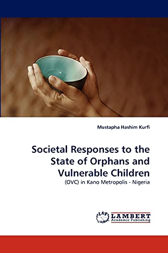 Imagen de archivo de Societal Responses to the State of Orphans and Vulnerable Children a la venta por Ria Christie Collections