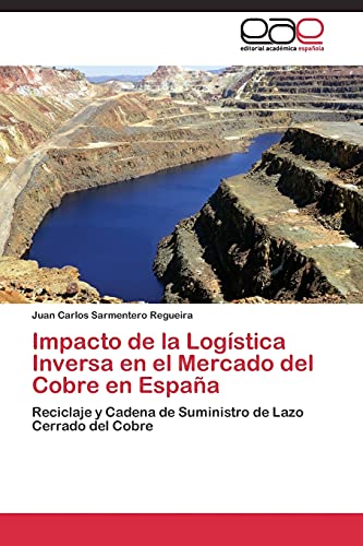 Imagen de archivo de Impacto de la Logistica Inversa en el Mercado del Cobre en Espana a la venta por Chiron Media