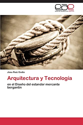 Beispielbild fr Arquitectura y Tecnologa zum Verkauf von Agapea Libros