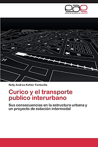 Imagen de archivo de Curico y el transporte publico interurbano a la venta por Chiron Media