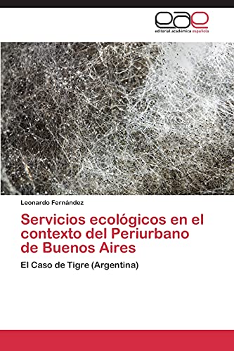 Imagen de archivo de Servicios ecologicos en el contexto del Periurbano de Buenos Aires a la venta por Chiron Media