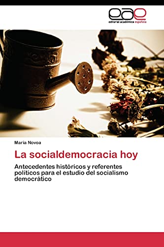 Imagen de archivo de La socialdemocracia hoy a la venta por Chiron Media