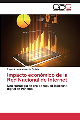 Imagen de archivo de Impacto Economico de La Red Nacional de Internet a la venta por Chiron Media