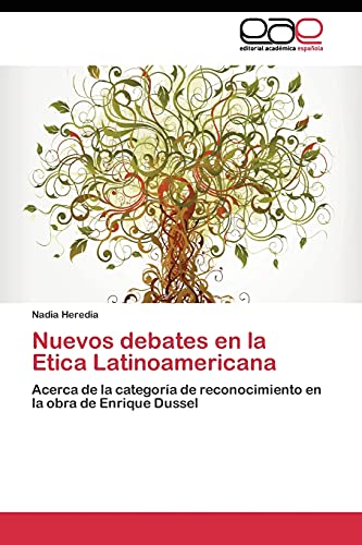 Imagen de archivo de Nuevos debates en la Etica Latinoamericana a la venta por Chiron Media