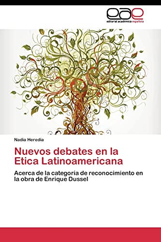 Stock image for Nuevos debates en la Etica Latinoamericana for sale by Chiron Media