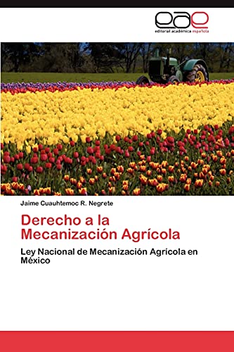Imagen de archivo de Derecho a la Mecanizacion Agricola a la venta por Chiron Media