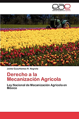 Stock image for Derecho a la Mecanizacion Agricola for sale by Chiron Media