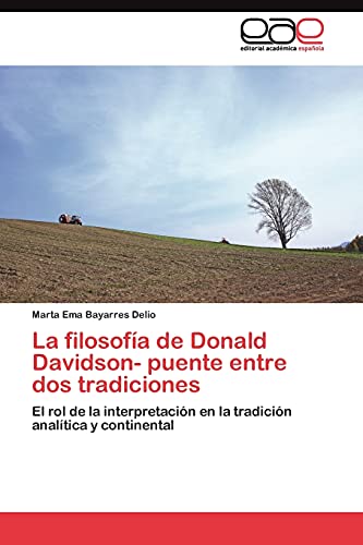Stock image for La filosofia de Donald Davidson- puente entre dos tradiciones for sale by Chiron Media
