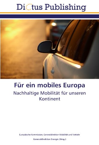 9783844362411: Fr ein mobiles Europa: Nachhaltige Mobilitt fr unseren Kontinent