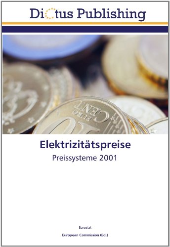 ElektrizitÃ¤tspreise: Preissysteme 2001 (9783844366365) by Eurostat, .