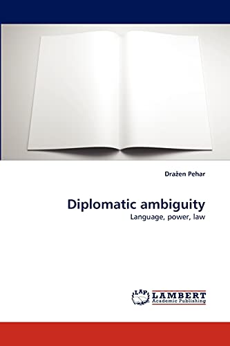 9783844381504: Diplomatic Ambiguity: Language, power, law