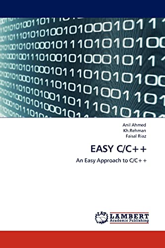 Stock image for EASY C/C++: An Easy Approach to C/C++ for sale by Lucky's Textbooks