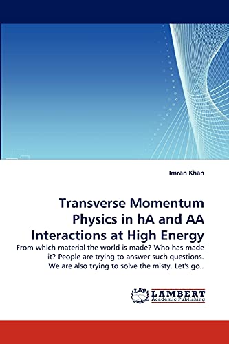 Beispielbild fr Transverse Momentum Physics in Ha and AA Interactions at High Energy zum Verkauf von Chiron Media