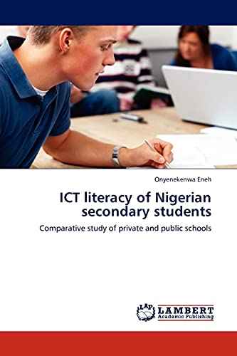 Imagen de archivo de ICT literacy of Nigerian secondary students a la venta por Chiron Media