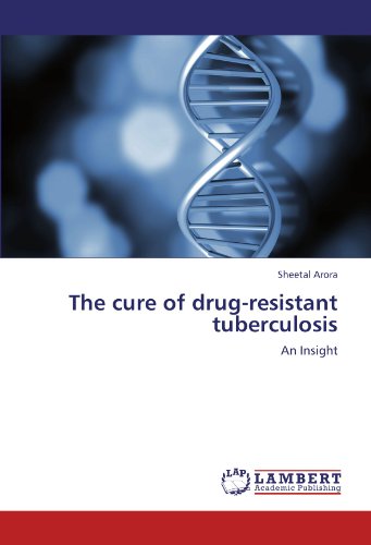 Stock image for The cure of drug-resistant tuberculosis for sale by Revaluation Books