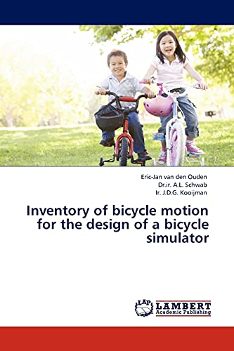 Stock image for Inventory of bicycle motion for the design of a bicycle simulator for sale by Lucky's Textbooks