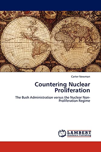 Beispielbild fr Countering Nuclear Proliferation zum Verkauf von Chiron Media