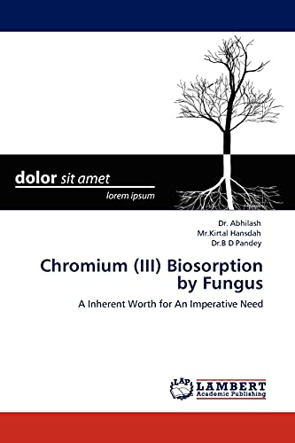 9783844389753: Chromium (III) Biosorption by Fungus: A Inherent Worth for An Imperative Need
