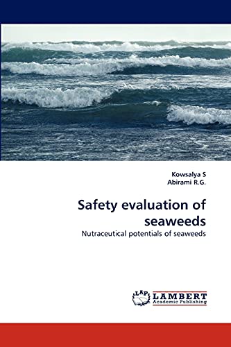 9783844391824: Safety evaluation of seaweeds: Nutraceutical potentials of seaweeds