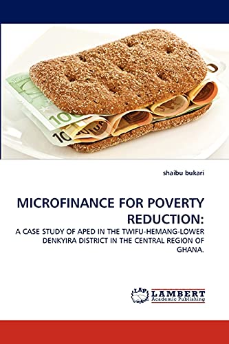 Stock image for MICROFINANCE FOR POVERTY REDUCTION: for sale by Ria Christie Collections