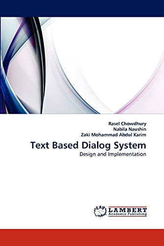Stock image for Text Based Dialog System: Design and Implementation for sale by Lucky's Textbooks