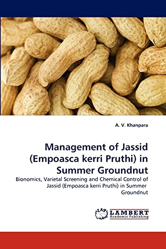 Beispielbild fr Management of Jassid (Empoasca Kerri Pruthi) in Summer Groundnut zum Verkauf von Ria Christie Collections
