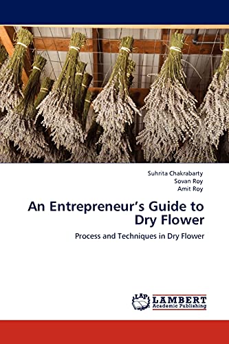 Stock image for An Entrepreneur's Guide to Dry Flower for sale by Chiron Media