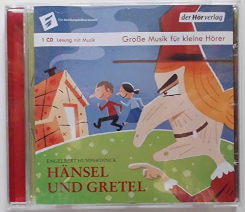 Beispielbild fr Hnsel und Gretel: Die Taschenphilharmonie. Groe Musik fr kleine Hrer zum Verkauf von medimops