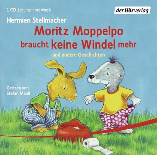 Moritz Moppelpo braucht keine Windel mehr. 1 CD und andere Geschichten. Gelesen von Stefan Maaß. ...