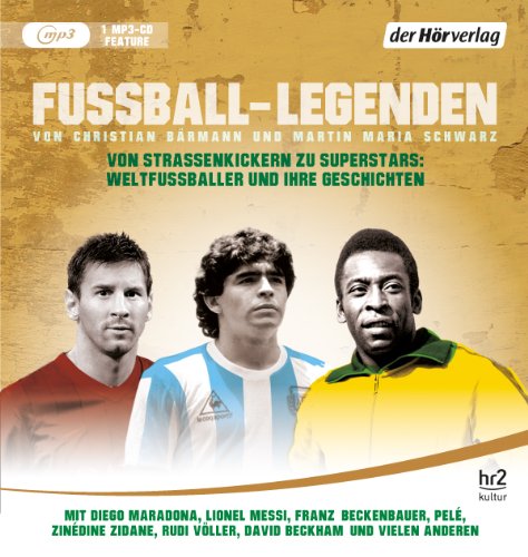 Beispielbild fr Fuball-Legenden: Von Straenkickern zu Superstars: Weltfuballer und ihre Geschichten zum Verkauf von medimops