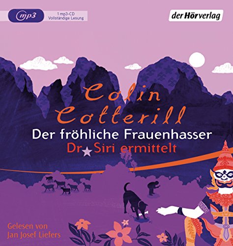 Der fröhliche Frauenhasser: Dr. Siri ermittelt 6 - Cotterill, Colin