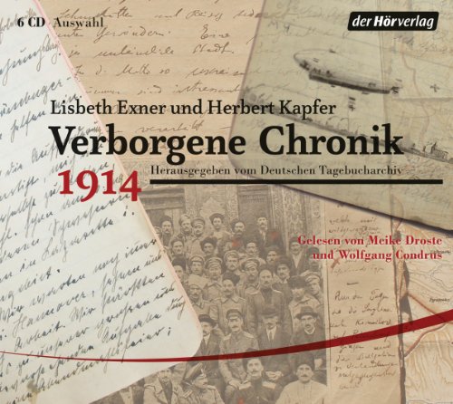 Verborgene Chronik 1914 - Kapfer, Herbert, Exner, Lisbeth