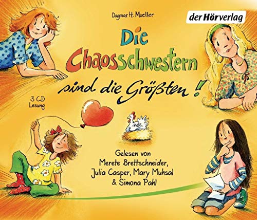 Die Chaosschwestern sind die Größten! - Mueller, Dagmar H.