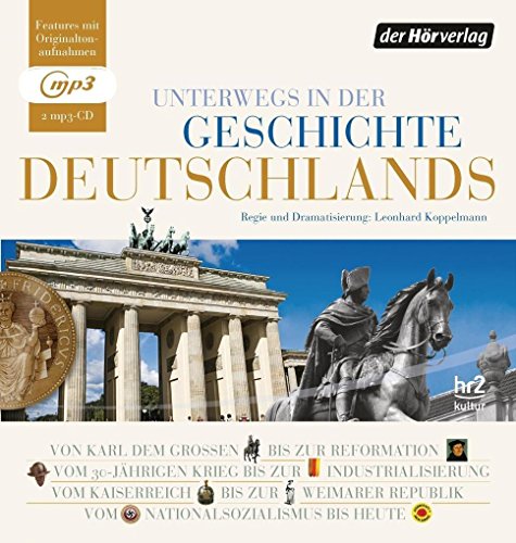 Stock image for Unterwegs in der Geschichte Deutschlands: von 800 bis heute for sale by HPB-Emerald
