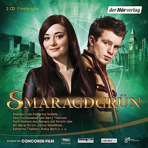 Smaragdgrün: Filmhörspiel (Die Edelstein-Trilogie, Band 3) - Schöde, Katharina, Felix Fuchssteiner Barry Thomson u. a.