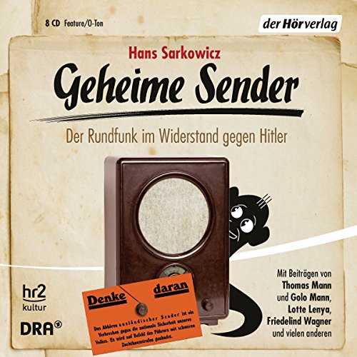 9783844523263: Geheime Sender: Der Rundfunk im Widerstand gegen Hitler