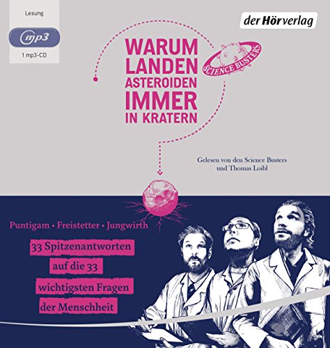 Beispielbild fr Warum landen Asteroiden immer in Kratern?: 33 Spitzenantworten auf die 33 wichtigsten Fragen der Menschheit zum Verkauf von medimops