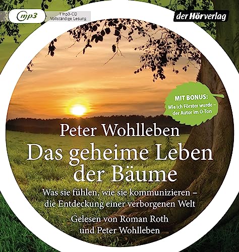 Beispielbild fr Das geheime Leben der Bume: Was sie fhlen, wie sie kommunizieren - die Entdeckung einer verborgenen Welt - Mit Bonus: Wie ich Frster wurde - der Autor im O-Ton - limitierte Sonderausgabe zum Verkauf von medimops